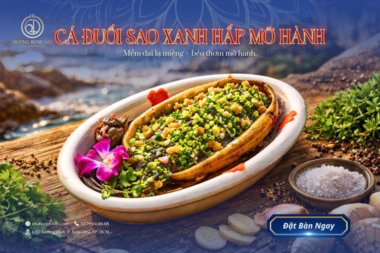 Cá Đuối Sao Xanh Hấp Mỡ Hành: Mỹ Vị Độc Bản Tại Hương Rừng 64D